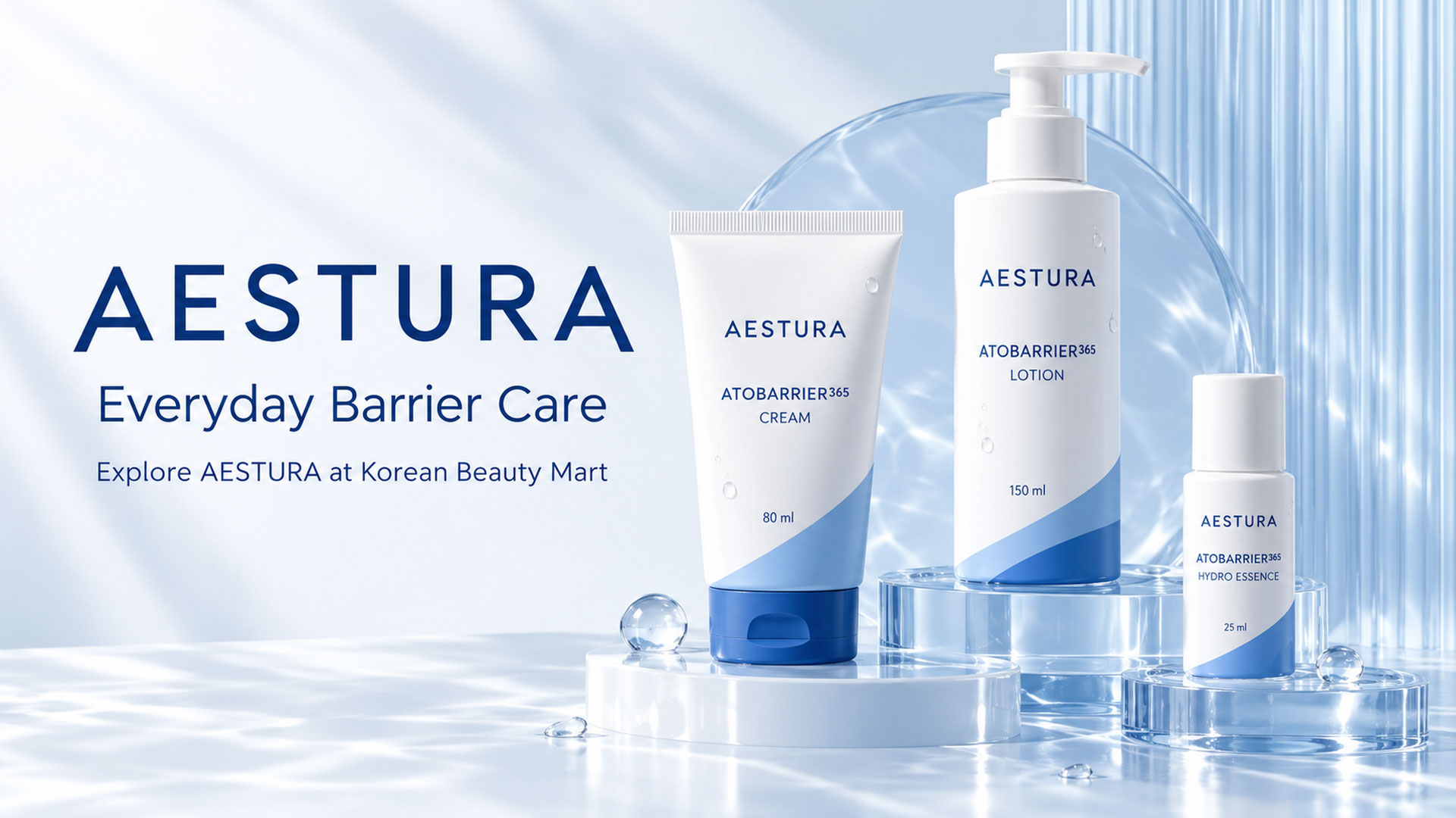 AESTURA ATOBARRIER365 Cream, Lotion and Hydro Essence in white-and-blue packaging on clear display stands.